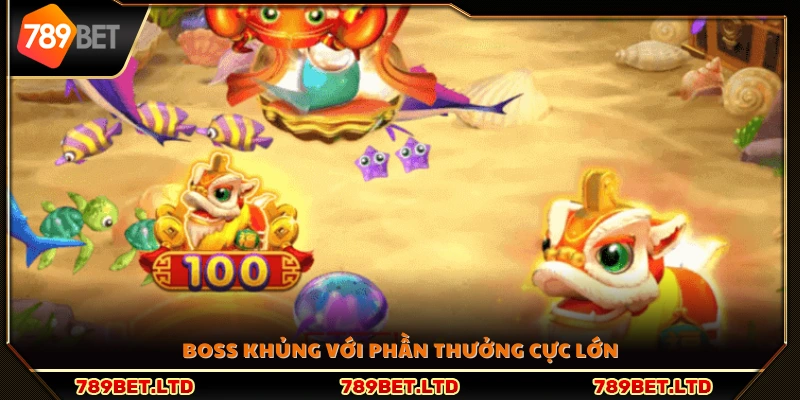 Boss đặc biệt với cơ hội trúng thưởng khủng
