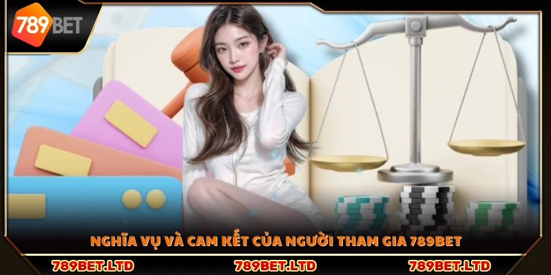 Cam kết tuân thủ quy định của khách hàng tại 789Bet